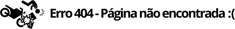 Página não encontrada Página não encontrada